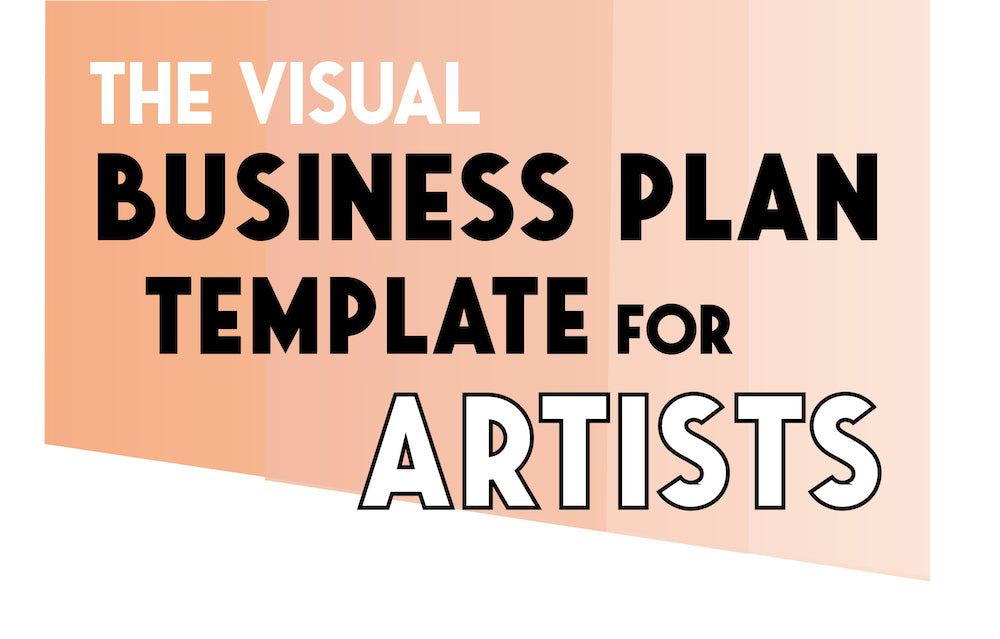The Visual Business Plan Template for Artists